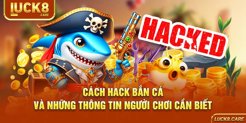 cách hack bắn cá