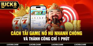 cách tải game nổ hũ