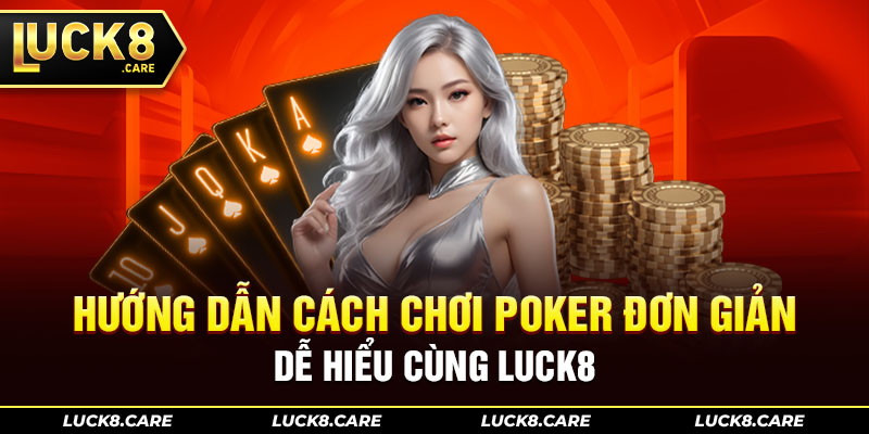 cách chơi poker