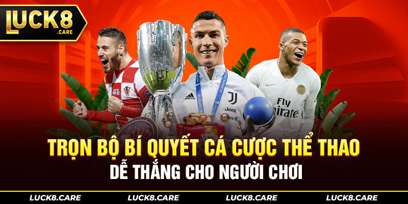 bí quyết cá cược thể thao